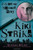 Kiki Strike: Inside the Shadow City