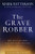 The Grave Robber Curriculum Kit: How Jesus Can Make Your Impossible Possible (A Seven-week Study Guide)