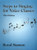 Steps to Singing for Voice Classes, Third Edition