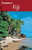 Frommer's Fiji, 1st Edition (Frommer's Complete Guides)