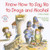 Know How to Say No to Drugs and Alcohol: A Kid's Guide (Elf-Help Books for Kids)