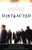 Distracted: The Erosion of Attention and the Coming Dark Age