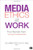 Media Ethics at Work: True Stories from Young Professionals