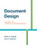 Document Design: A Guide for Technical Communicators