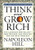 Think and GrThink and Grow Rich: The Landmark Bestseller Now Revised and Updated for the 21st Century