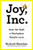 Joy, Inc.: How We Built a Workplace People Love