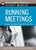 Running Meetings: Expert Solutions to Everyday Challenges (Pocket Mentor)