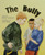 Rigby PM Plus: Individual Student Edition Silver (Levels 23-24) The Bully
