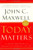 Today Matters: 12 Daily Practices to Guarantee Tomorrows Success (Maxwell, John C.)