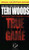 True to the Game (True to the Game Trilogy)