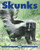 Skunks (Kids Can Press Wildlife Series)
