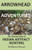 Arrowhead Adventures the Ultimate Guide to Indian Artifact Hunting