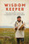 Wisdom Keeper: One Man's Journey to Honor the Untold History of the Unangan People