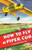 How To Fly a Piper Cub