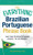 The Everything Brazilian Portuguese Phrase Book: Learn Basic Brazilian Portuguese Phrases - For Any Situation!