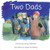 Two Dads: A book about adoption