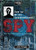 How to be an International Spy: Your Training Manual, Should You Choose to Accept it (Lonely Planet Kids)