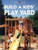 Build A Kids' Play Yard