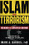 Islam and Terrorism (Revised and Updated Edition): The Truth About ISIS, the Middle East and Islamic Jihad