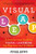 Visual Leap: A Step-by-Step Guide to Visual Learning for Teachers and Students