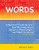 Words: Integrated Decoding and Spelling Instruction Based on Word Origin and Word Structure Kit