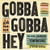 Gobba Gobba Hey: A Gob Cookbook