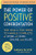 The Power of Positive Confrontation: The Skills You Need to Handle Conflicts at Work, at Home, Online, and in Life, completely revised and updated edition