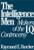 The Intelligence Men: Makers of the I.Q. Controversy