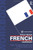 Practising French Grammar: A Workbook (Practising Grammar Workbooks) (Volume 2) (French Edition)
