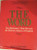 The Word: The Dictionary That Reveals the Hebrew Source of English