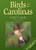 Birds of the Carolinas Field Guide, Second Edition: Companion to Birds of the Carolinas Audio CDs