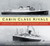 Cabin Class Rivals: Lafayette & Champlain, Britannic & Georgic and Manhattan & Washington