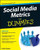 Social Media Metrics For Dummies