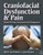 Craniofacial Dysfunction and Pain: Manual Therapy, Assessment and Management, 1e