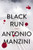 Black Run: A Novel