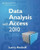 Data Analysis with Microsoft Access 2010: From Simple Queries to Business Intelligence