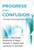 Progress and Confusion: The State of Macroeconomic Policy (MIT Press)