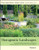 Therapeutic Landscapes: An Evidence-Based Approach to Designing Healing Gardens and Restorative Outdoor Spaces