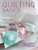 Quilting Basics: A step-by-step course for first-time quilters