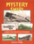 Mystery Ship: A History of the Travel Air Type R Monoplanes (Historic Aircraft Series)
