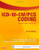 ICD-10-CM/PCS Coding: Theory and Practice, 2015 Edition, 1e