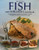 The Ultimate Fish and Shellfish Cookbook (A Comprehensive cooking enclyclopedia and guide including