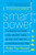 Smart Power Anniversary Edition: Climate Change, the Smart Grid, and the Future of Electric Utilities