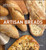 Artisan Breads at Home (at Home with The Culinary Institute of America)