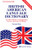British/American Language Dictionary: For More Effective Communication Between Americans and Britons
