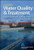 Water Quality & Treatment: A Handbook on Drinking Water (Water Resources and Environmental Engineering Series)