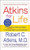 Atkins for Life: The Complete Controlled Carb Program for Permanent Weight Loss and Good Health