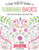 Florabunda Basics: Super Simple Line Art Color, Craft & Draw: Blooms, Buds, Vines & More (Super Simple Art Doodles)