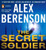 The Secret Soldier (A John Wells Novel)