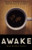 Awake: Doing a World of Good One Person at a Time